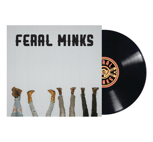 FERAL MINKS VINYL